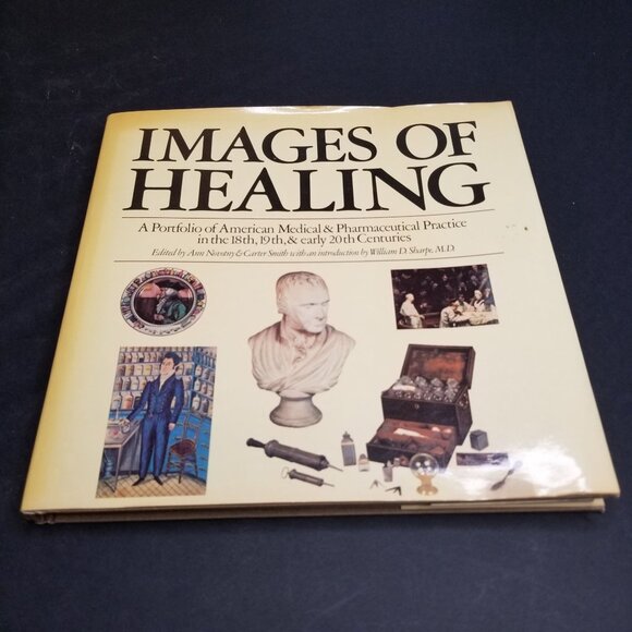 Images Of Healing Hardcover Book On American Medical & Pharmaceutical Practice H - Picture 1 of 5